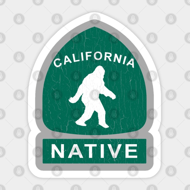 California Native Bigfoot Sign (vintage look) Sticker by robotface